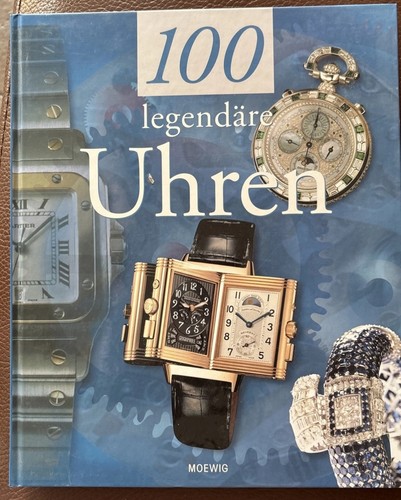 100 legendäre uhren - 100,