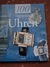 100 legendäre Uhren